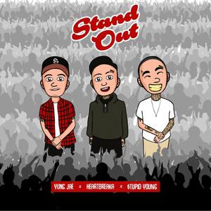 Stand Out (feat. $tupid Young & Yung Jae) [Explicit]