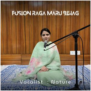 Fusion Raga Maru Bihag (feat. Naturedeep kour) [Guitar Version]