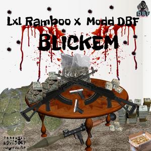 Blicc Em (feat. Modd DBF) [Explicit]