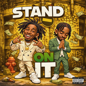 Stand on It (Explicit)