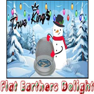 Flat Earther's Delight (Flat Earth Is The Light)