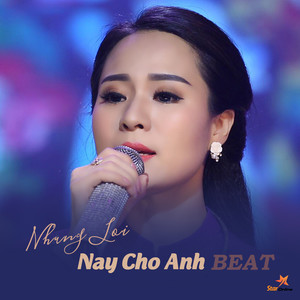 Nhung Loi Nay Cho Anh (Beat)