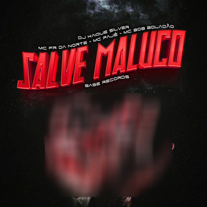 Salve Maluco