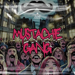 Mustache Gang, Vol. 07