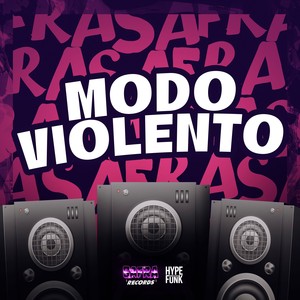 MODO VIOLENTO (Explicit)