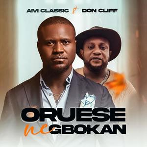 ORUESE NE GBOKAN (feat. Don Cliff)