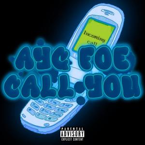 Call You (Explicit)