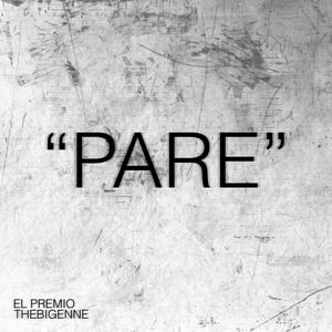 PARE (feat. TheBigEnne) [Explicit]