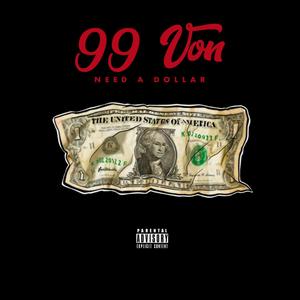 Need a Dollar (Explicit)