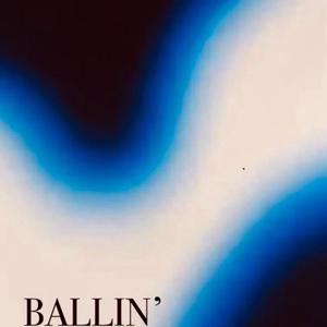 BALLIN' (Explicit)