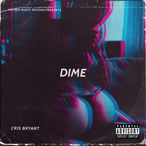 Dime (Explicit)