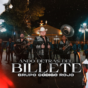 Ando Detras del Billete (Explicit)