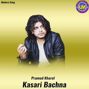 Kasari Bachna