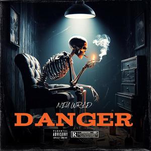 Danger (Explicit)