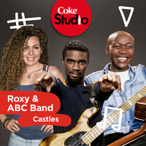 Castles (Coke Studio South Africa: Season 2)