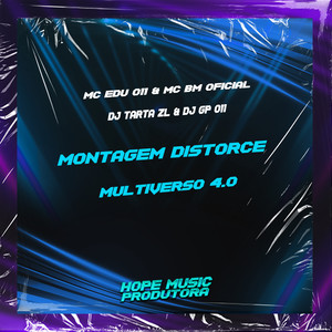 Montagem Distorce Multiverso 4.0 (Explicit)