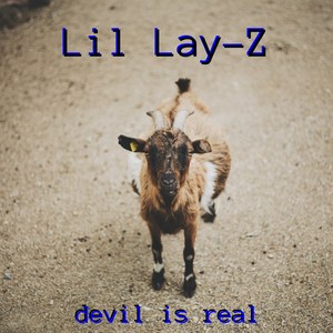 Devil Is Real (Explicit)