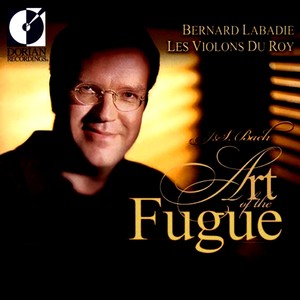 Die Kunst der Fuge (The Art of Fugue), BWV 1080 (arr. B. Labadie for chamber ensemble) - — (completed by Bernard Labadie after Davit Moroney)