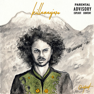 Killamanjaro (Explicit)