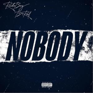 Nobody (Explicit)