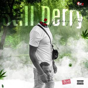 Still Derry (Explicit)