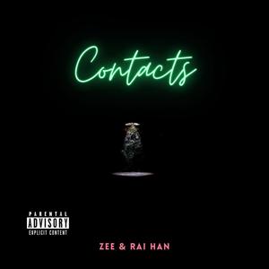 Contacts (feat. Rai Han)