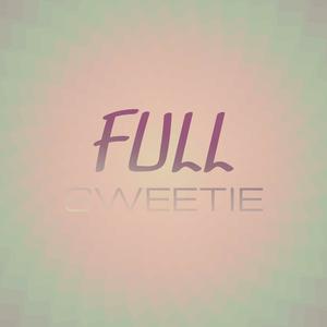 Full Sweetie