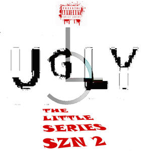 The Little Series SZN 2 (Explicit)