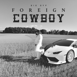 Foreign Cowboy (Studio) [Explicit]