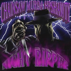 NIGHT RIPPER (feat. HPSHAWTY) [Explicit]