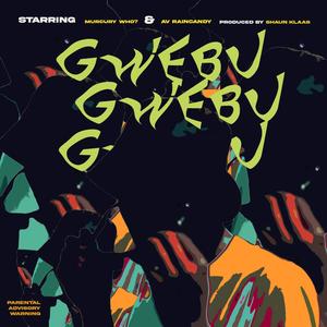 UGWEBU (feat. AV Raincandy & murcury who?) (Explicit)