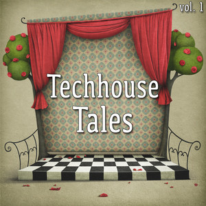 Techhouse Tales, Vol. 1 (Explicit)