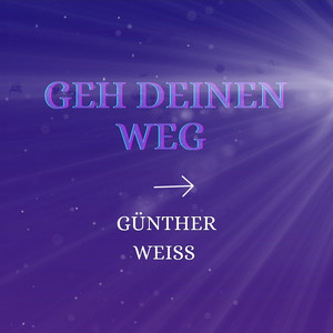 Geh deinen Weg