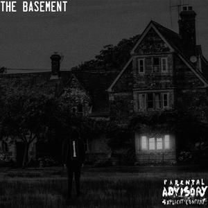 The Basement (Explicit)
