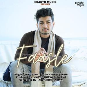 Faasle (feat. Alok, Jyotiraditya Bhujang & Jay P Verma)