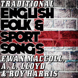 Traditional English Folk & Sport Songs