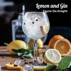 Lemon and Gin