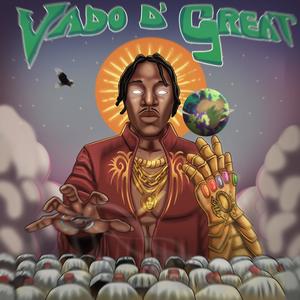 Vado D' Great