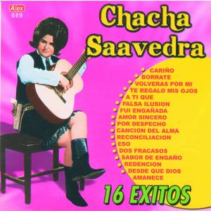 16 éxitos de Chacha Saavedra