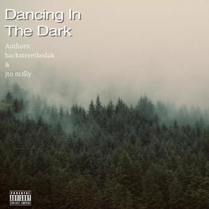 Dancing in the dark (feat. JTO M3lly) [Explicit]