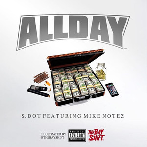 Allday (feat. Mike Notez)