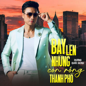 Bay Lên Những Con Rồng Thành Phố