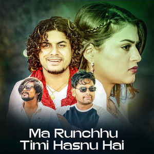 Ma Runchhu Timi Hasnu Hai (Acoustic Version)