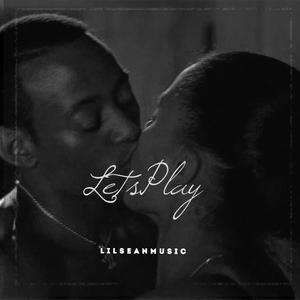 Lets Play (Explicit)