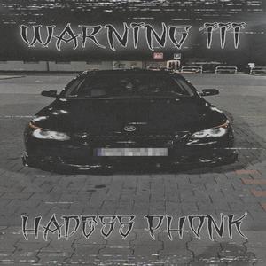 WARNING III