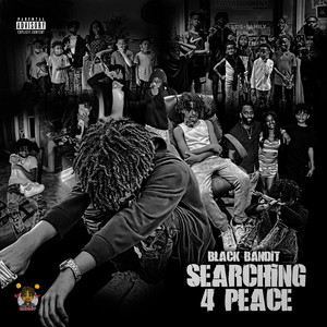 Searching 4 Peace (Explicit)