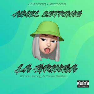 La Gringa (Explicit)