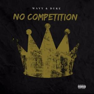 No Competition (Explicit)