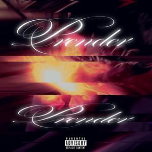 PRENDER (feat. Kaeli) (Explicit)