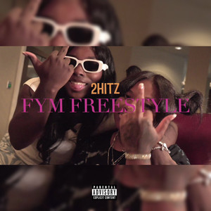 FYM Freestyle (Explicit)
